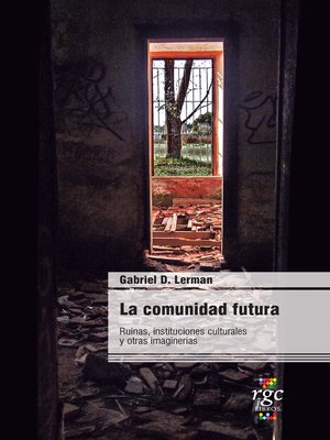 cover image of La comunidad futura